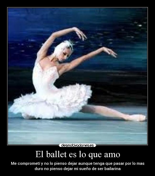 El ballet es lo que amo -