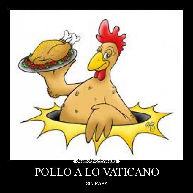POLLO A LO VATICANO -
