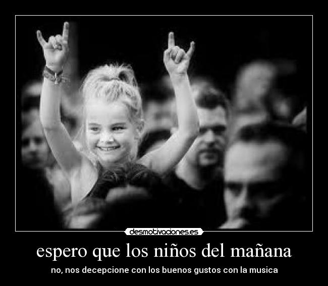 espero que los niños del mañana -