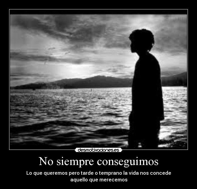 carteles siempre conseguimos desmotivaciones