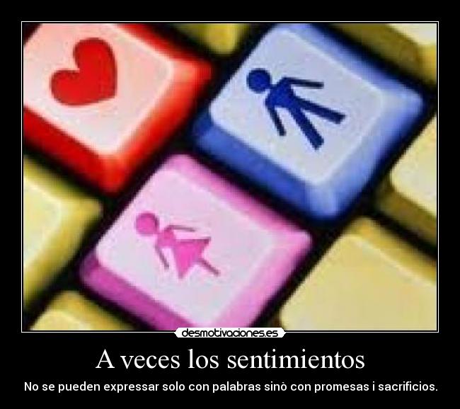 A veces los sentimientos -