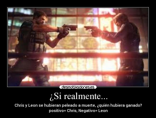 ¿Si realmente... -