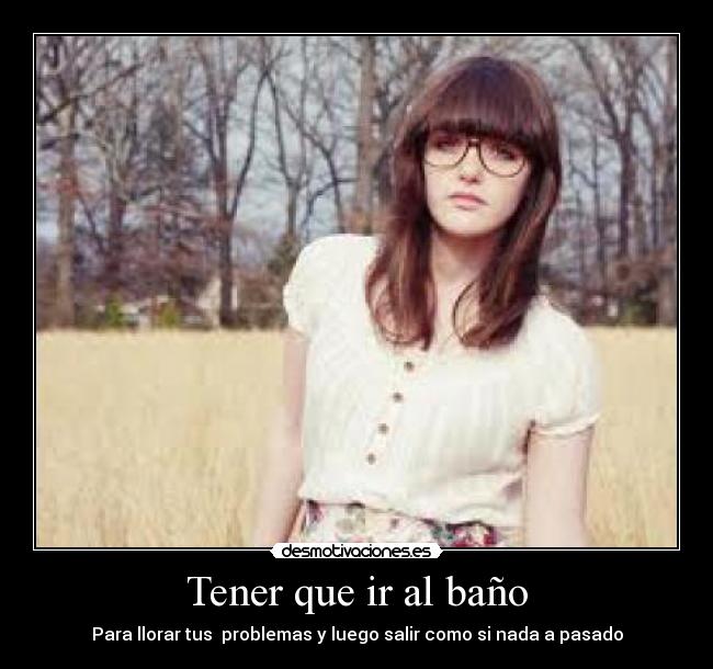 Tener que ir al baño - 