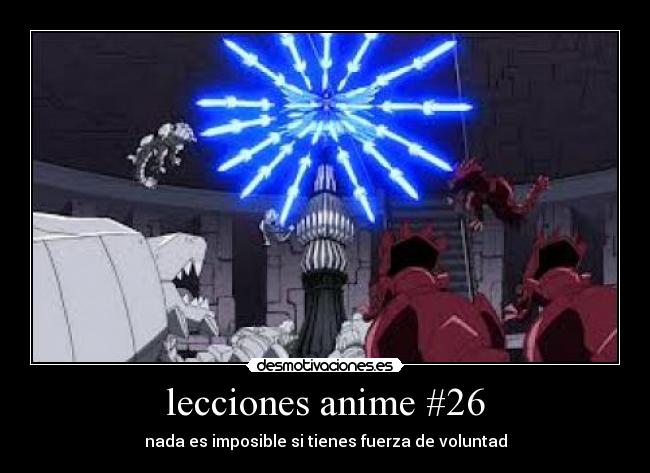 lecciones anime #26 - nada es imposible si tienes fuerza de voluntad
