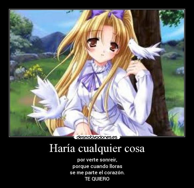 Haría cualquier cosa - 