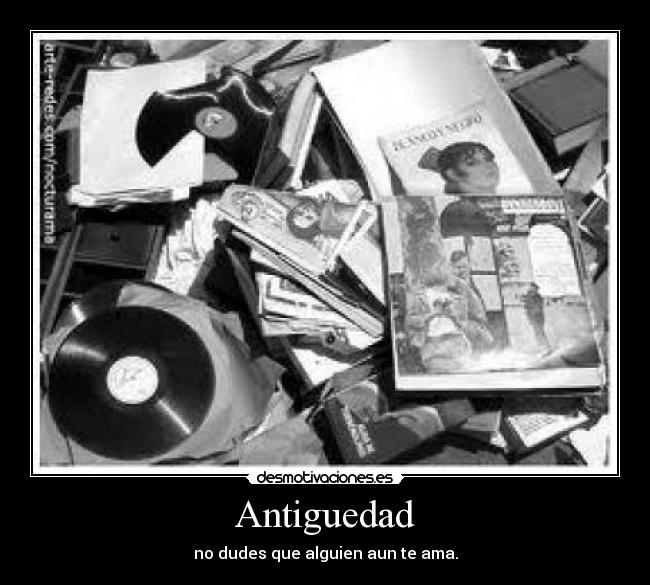 Antiguedad - 