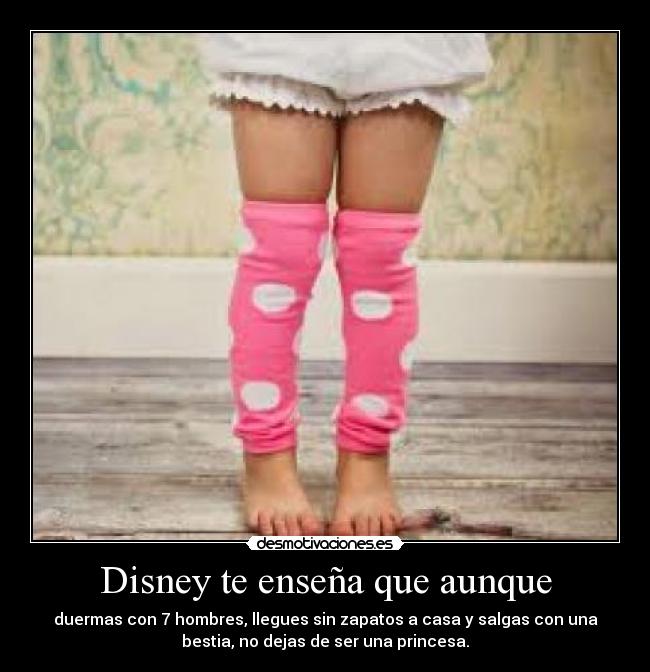 Disney te enseña que aunque -