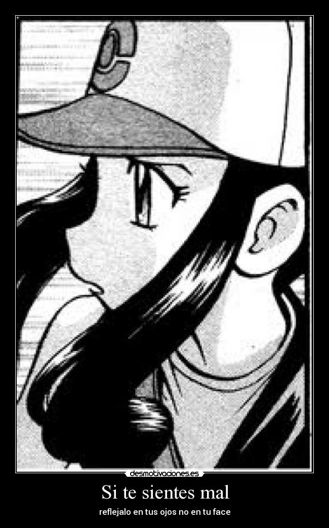 Si te sientes mal -