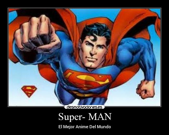 Super- MAN - 