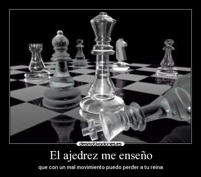 El ajedrez me enseño -