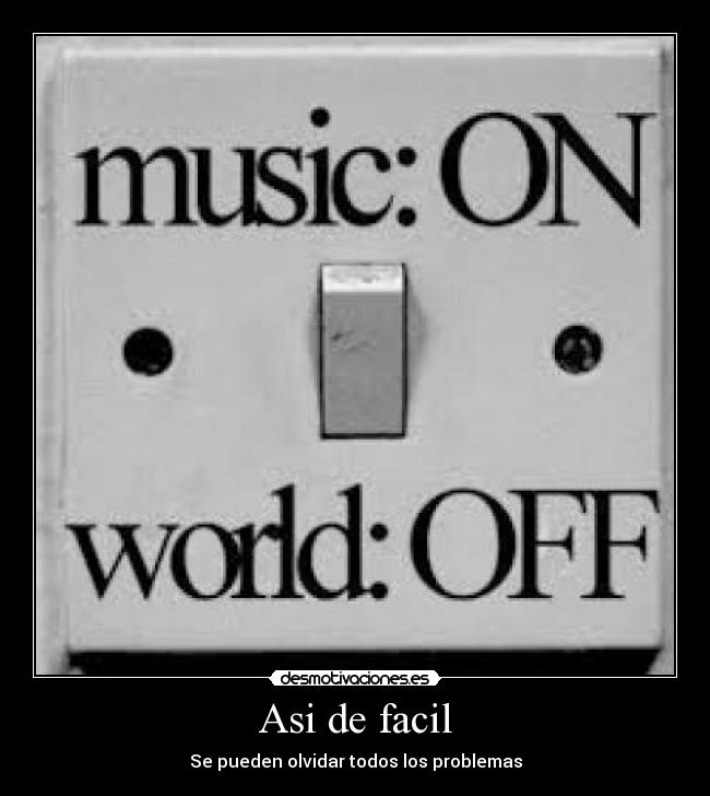 Asi de facil - Se pueden olvidar todos los problemas