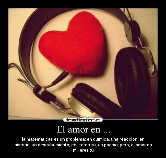 El amor en ... -