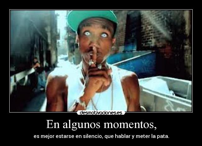 En algunos momentos, - 