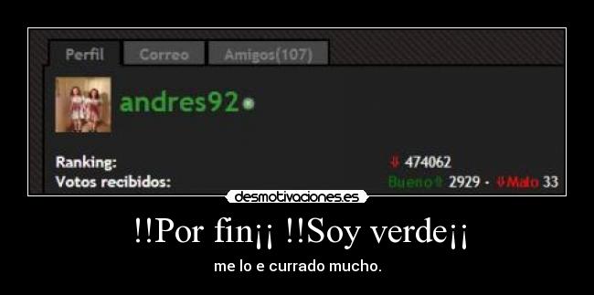 !!Por fin¡¡ !!Soy verde¡¡ - 