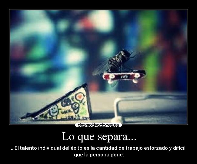 Lo que separa... - 