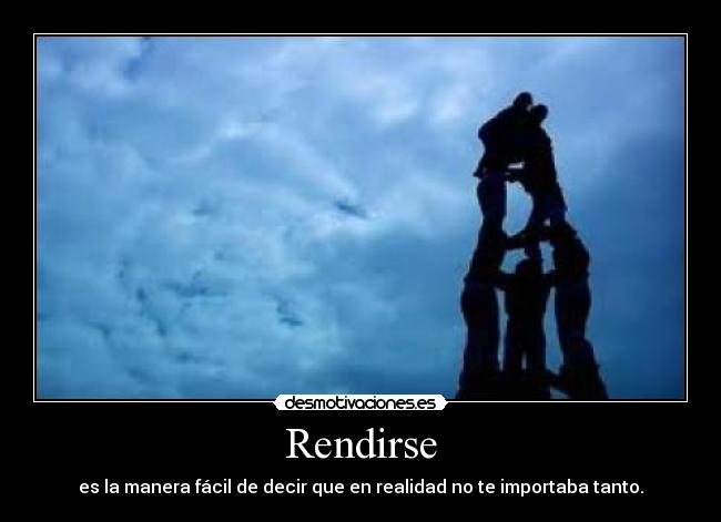 Rendirse -