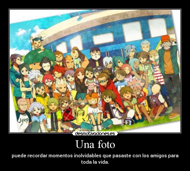 Una foto - puede recordar momentos inolvidables que pasaste con los amigos para toda la vida.
