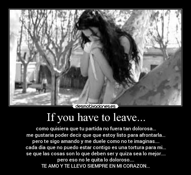 If you have to leave... - 