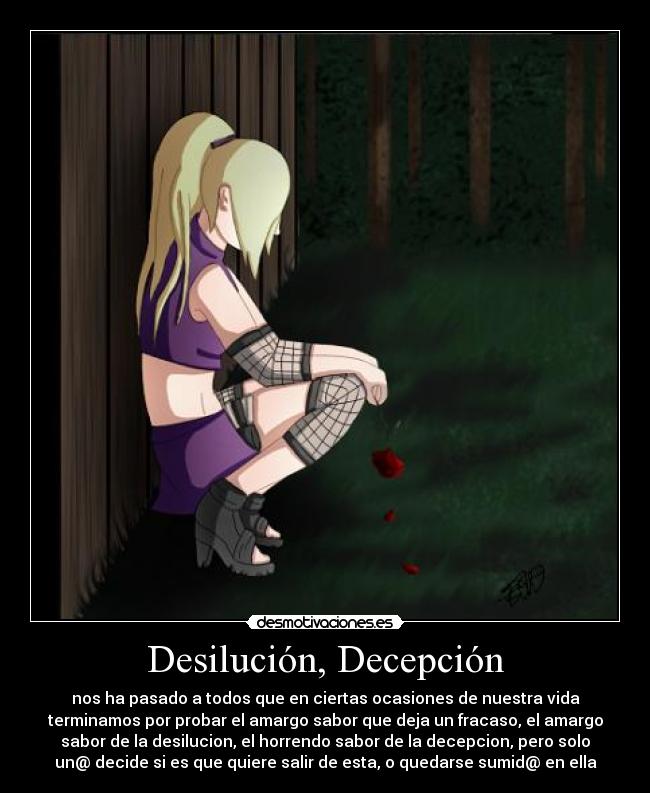 Desilución, Decepción -