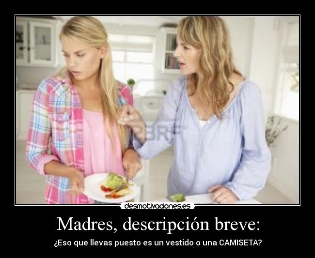 Madres, descripción breve: - 