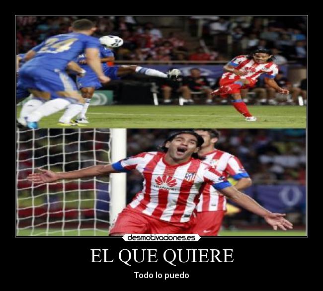 EL QUE QUIERE - Todo lo puedo