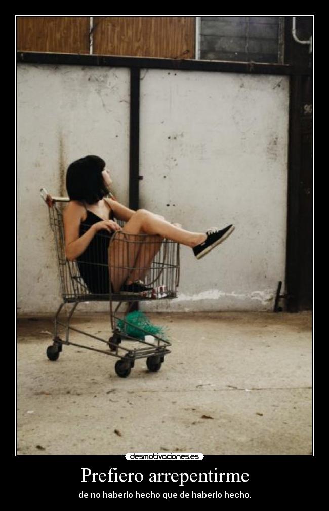 Prefiero arrepentirme - 