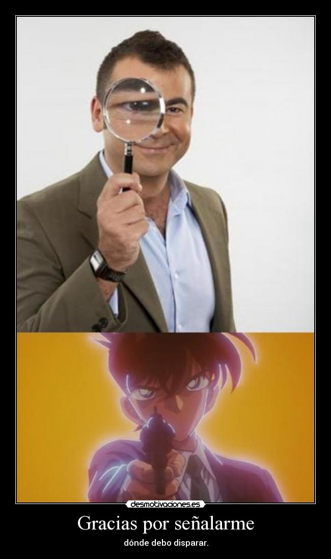 Gracias por señalarme - 