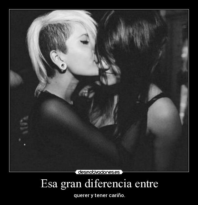 Esa gran diferencia entre - 