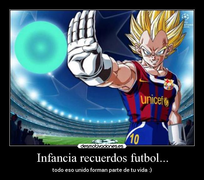 Infancia recuerdos futbol... - 