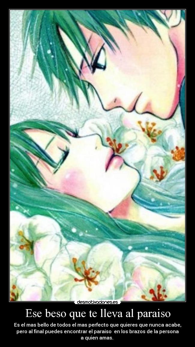 Ese beso que te lleva al paraiso -