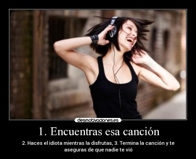 1. Encuentras esa canción -
