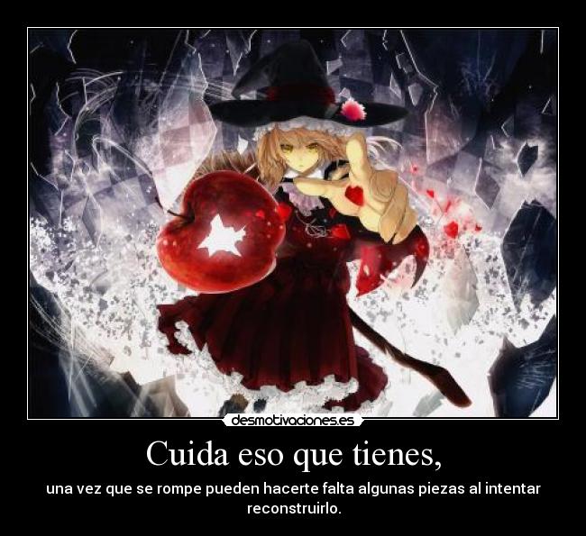 carteles muwigaraklan anime touhou marisa kirisame cuida eso que tienes desmotivaciones