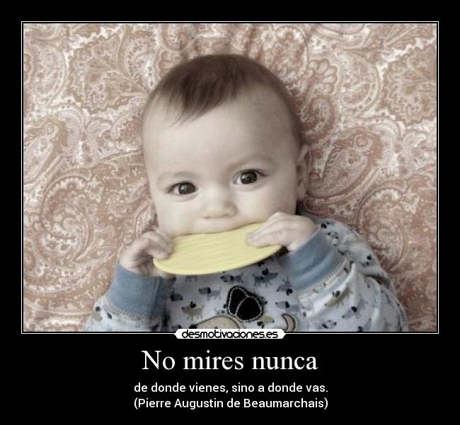 No mires nunca -