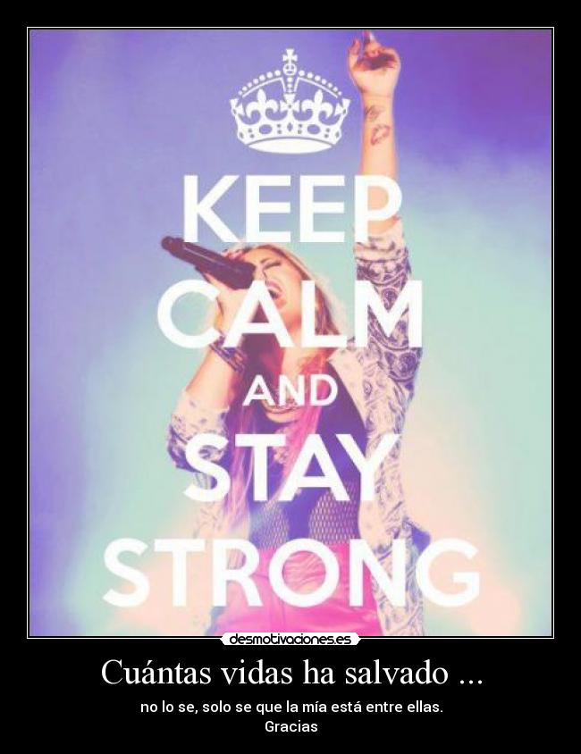 carteles demi lovato demitria stay strong beautiful cortes love louder vida desmotivaciones