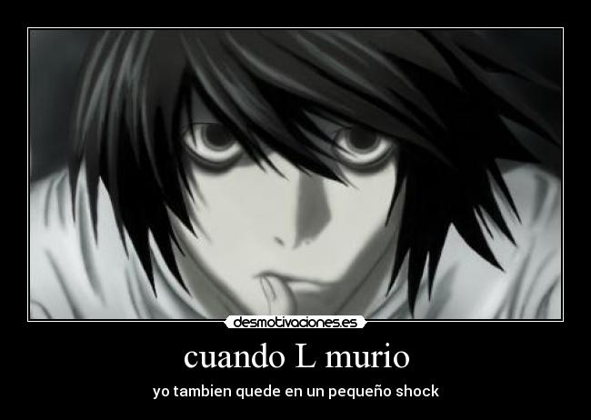 cuando L murio -