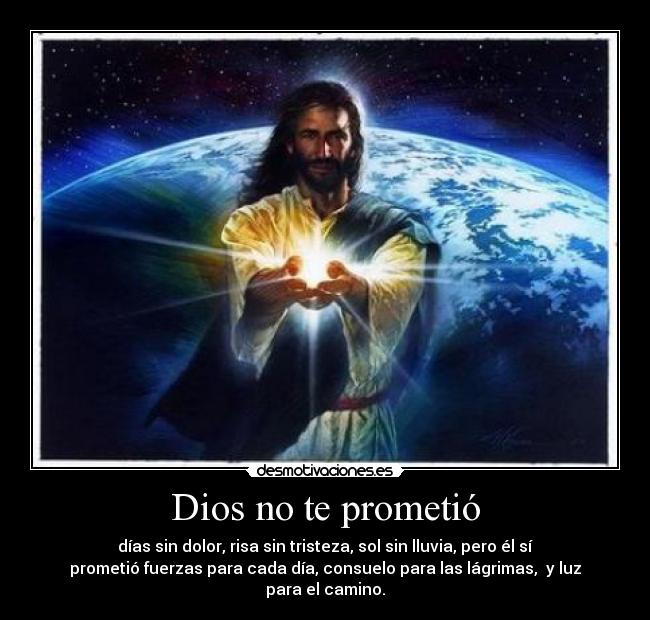 Dios no te prometió - 