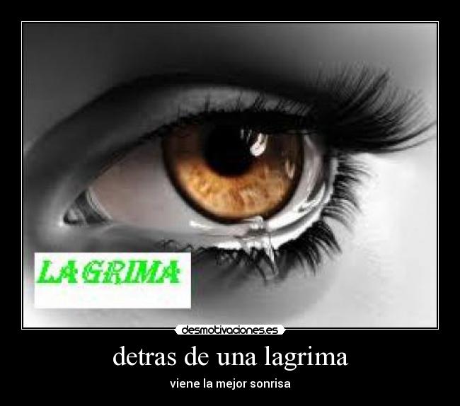 detras de una lagrima - viene la mejor sonrisa