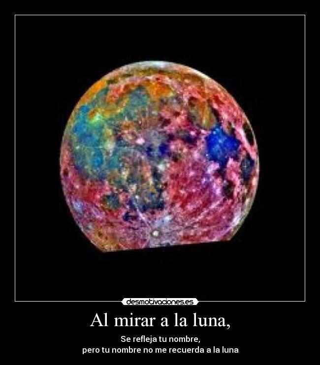 Al mirar a la luna, - 