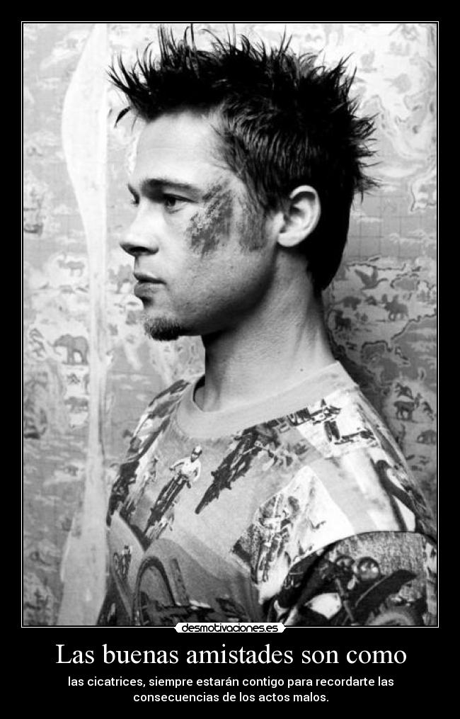 Las buenas amistades son como -