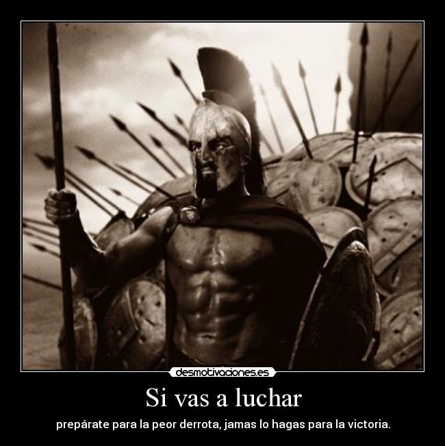 Si vas a luchar - 