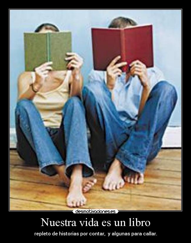 Nuestra vida es un libro - 