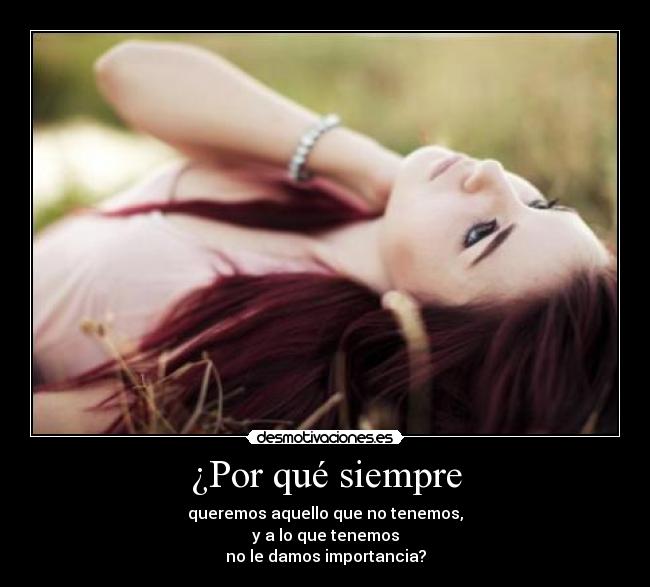 ¿Por qué siempre -