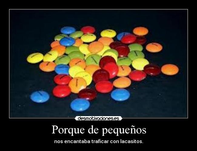 Porque de pequeños - 