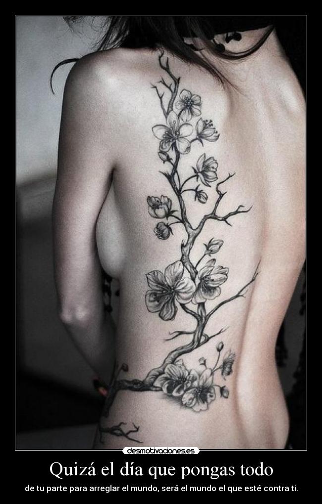 Quizá el día que pongas todo -