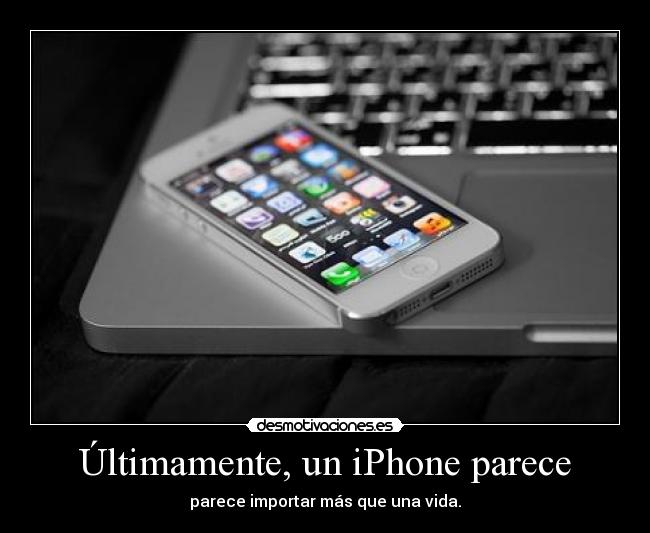 Últimamente, un iPhone parece - parece importar más que una vida.