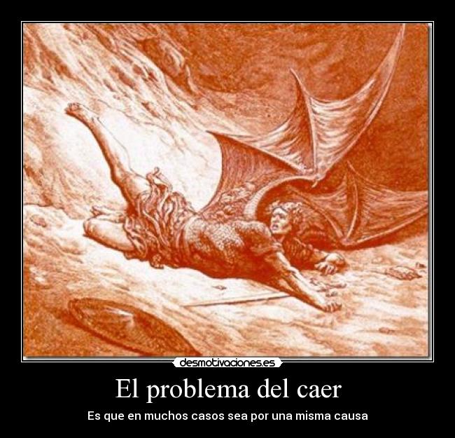 El problema del caer - Es que en muchos casos sea por una misma causa