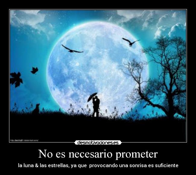 carteles necesario prometer luna desmotivaciones