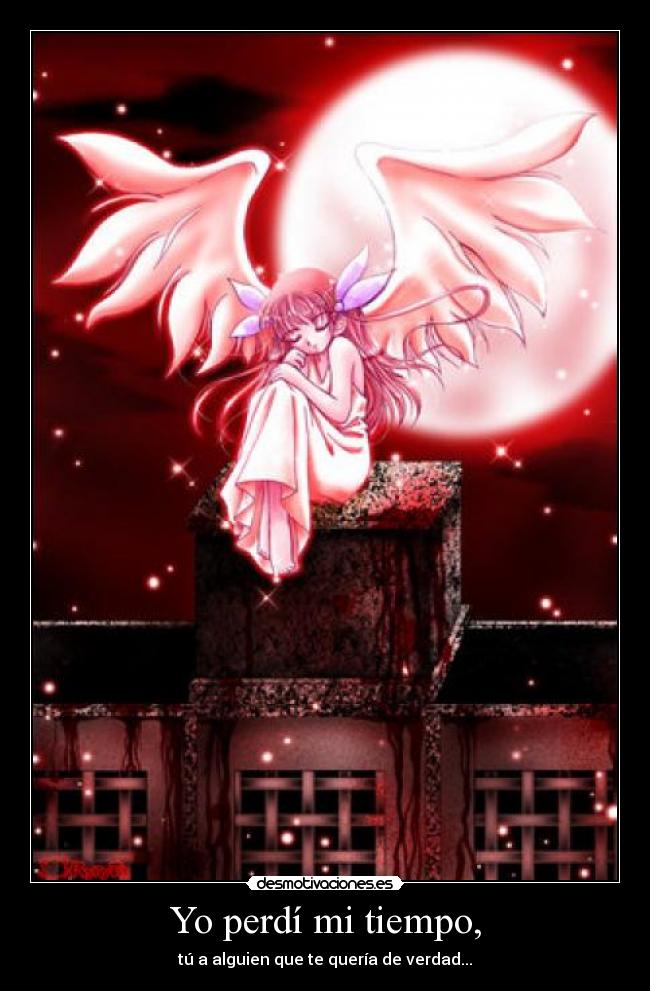 Yo perdí mi tiempo, - 