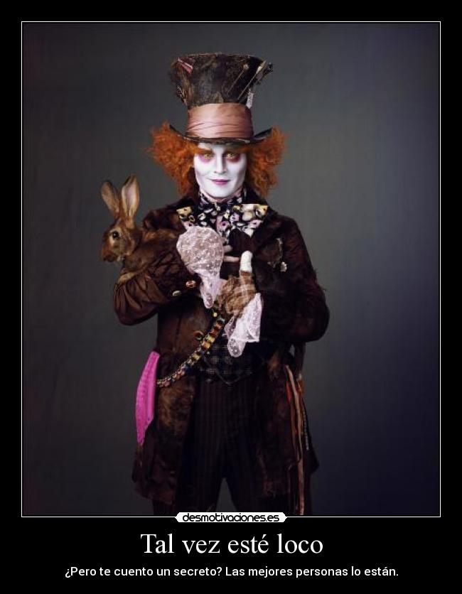 Tal vez esté loco - 
