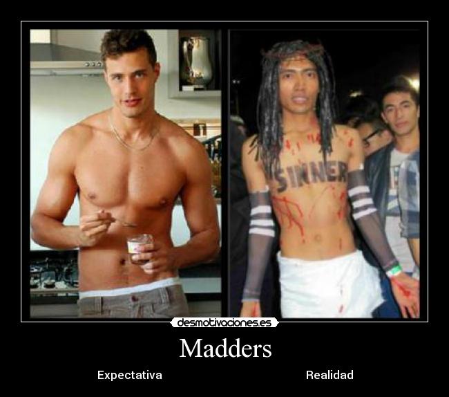 Madders - Expectativa Realidad